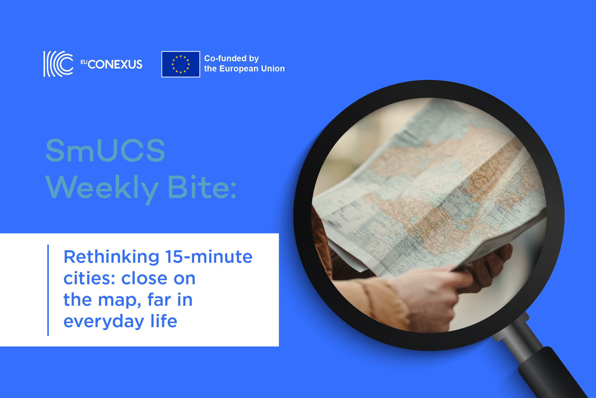 SmUCS Weekly Bite | Rethinking 15-minute cities: close on the map, far in everyday life