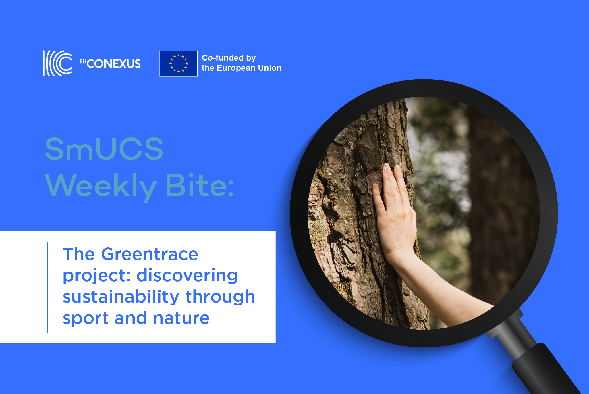 SmUCS Weelky Bite | The Greentrace project: discovering sustainability through sport and nature