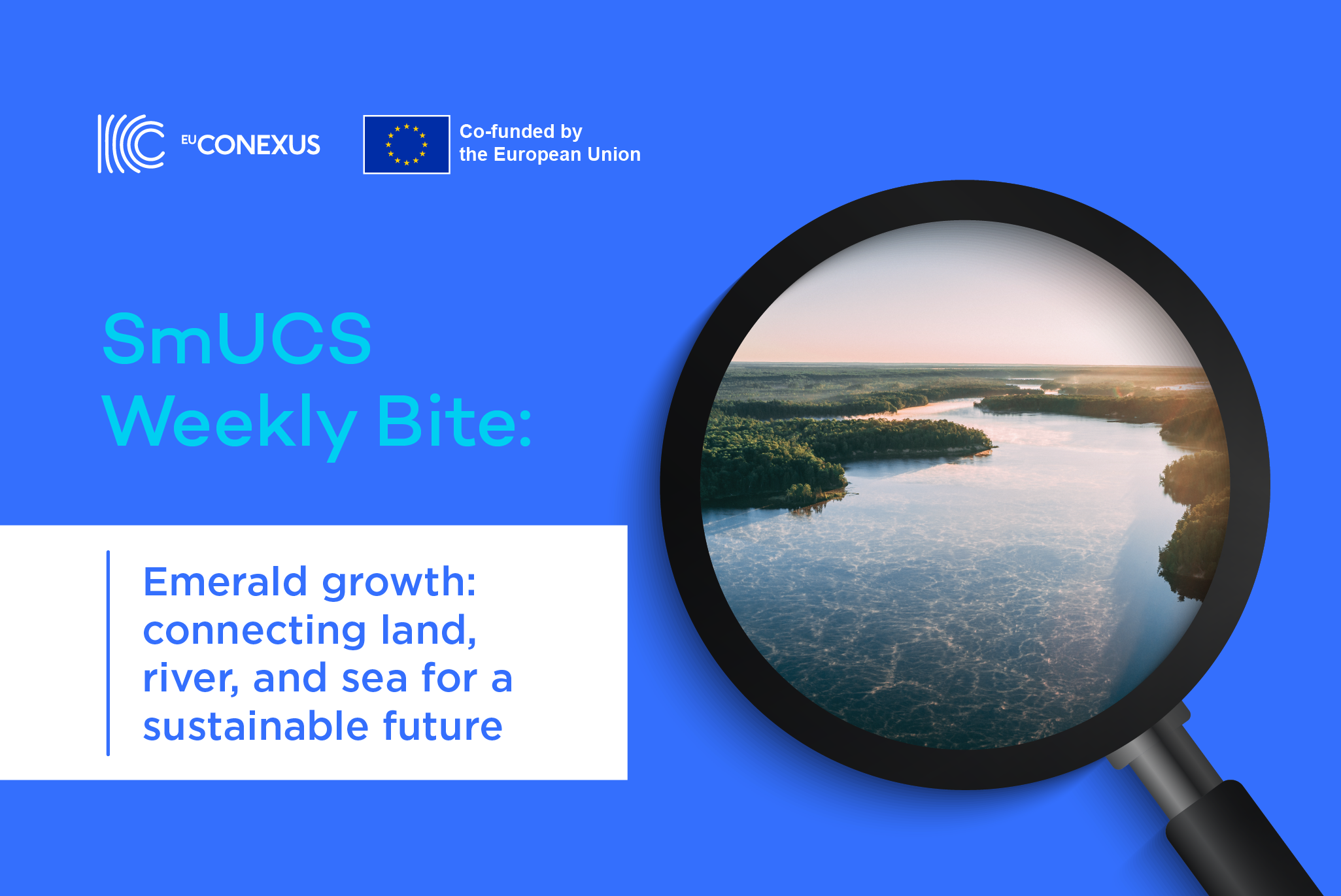SmuCS Weekly Bite | Emerald growth: connecting land, river, and sea for a sustainable future