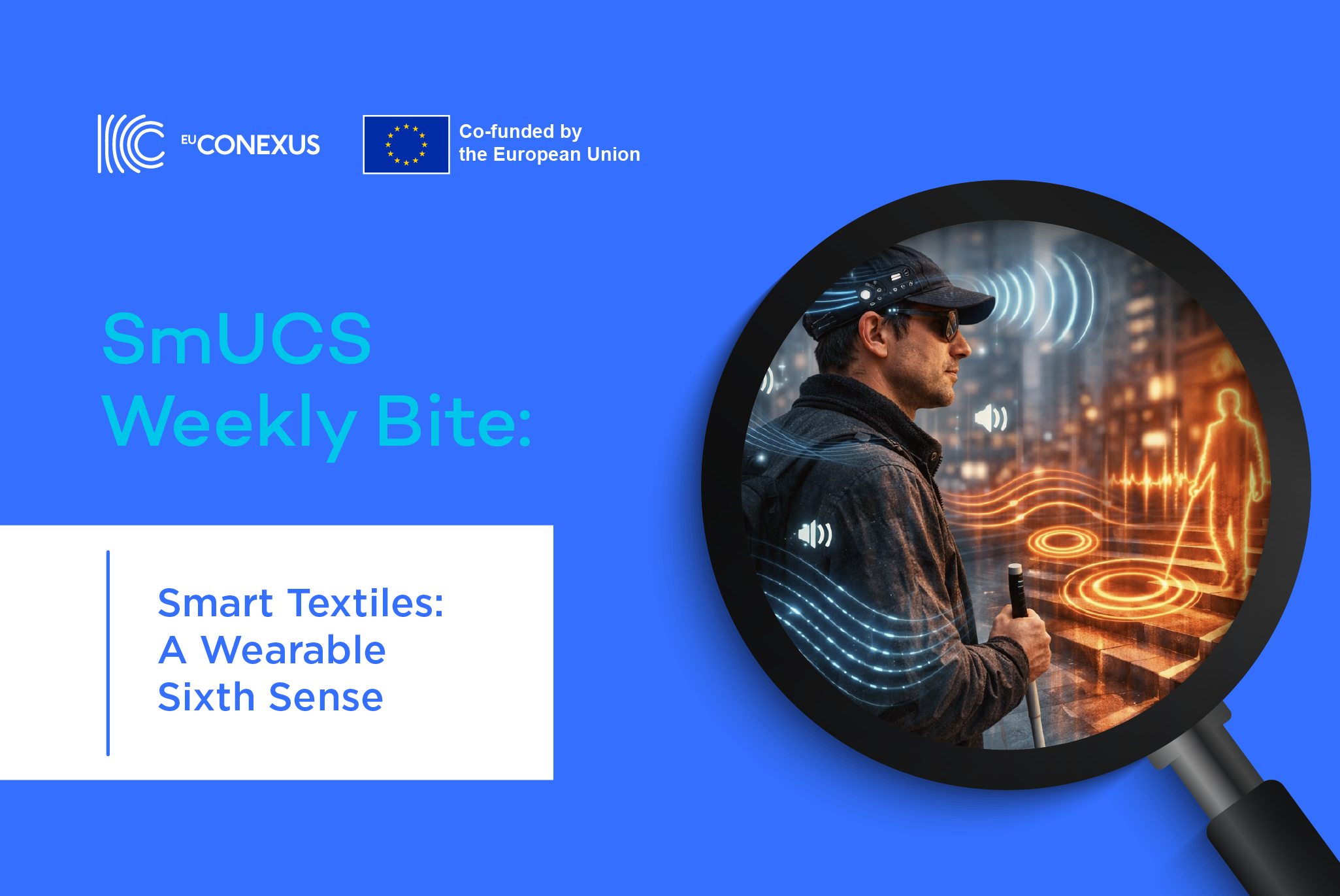 SmUCS Weekly Bite | Smart textiles are helping people sense the world around them